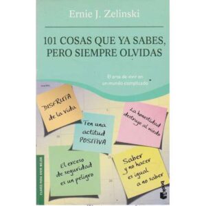 101 cosas que ya sabes, pero siempre olvidas
