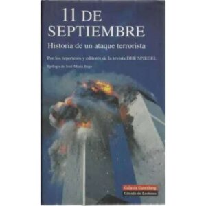 11 de Septiembre. Historia de un ataque terrorista