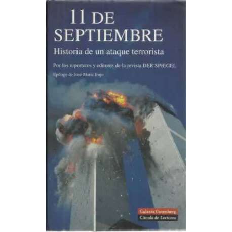 11 de Septiembre. Historia de un ataque terrorista