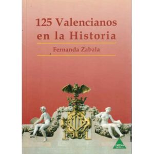 125 valencianos en la Historia