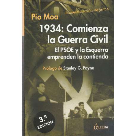 1934: Comienza la Guerra Civil. El PSOE y la Esquerra emprenden la contienda