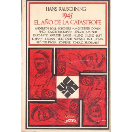 1945: El año de la catástrofe