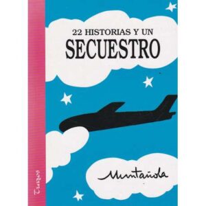 22 Historias y un secuestro