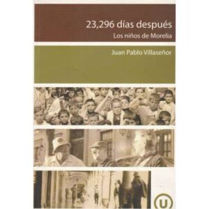23,296 días después. Los niños de Morelia