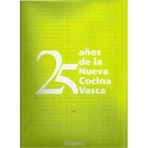 25 Años de la nueva cocina vasca