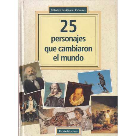 25 Personajes que cambiaron el mundo