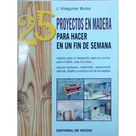 25 proyectos en madera para hacer en un fin de semana
