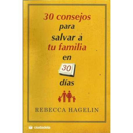 30 consejos para salvar a tu familia en 30 días