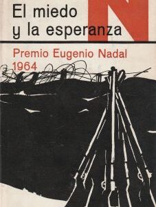 El miedo y la esperanza