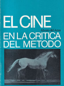 El cine en la crítica del método