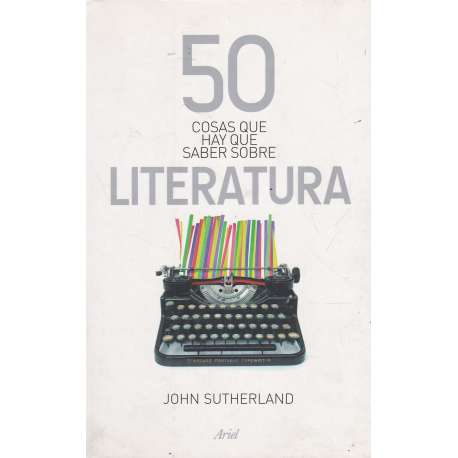 50 cosas que hay que saber sobre Literatura