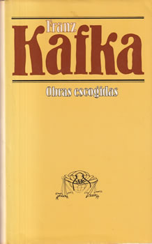Franz Kafka. Obras Escogidas
