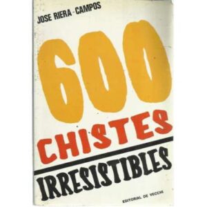 600 chistes irresistibles
