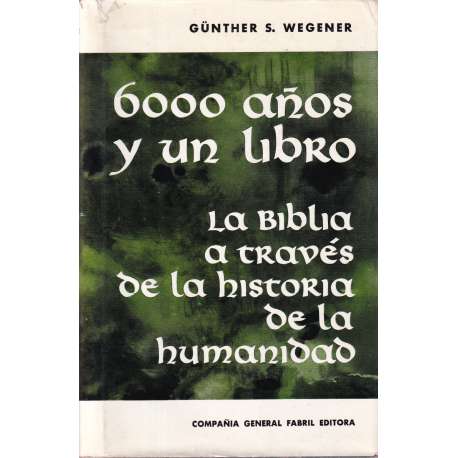 6000 Años y un libro