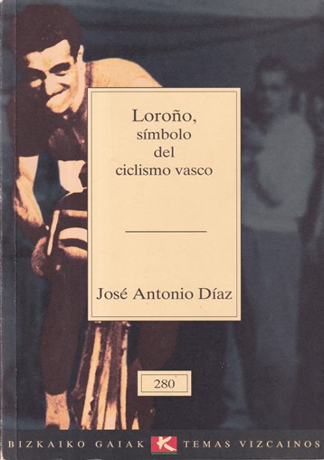 Loroño, símbolo del ciclismo vasco