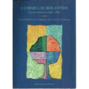A Comarca de Bergantiños. Estudio demográfico 1887-1996. O caso particular da parroquia de S. Xoán de Carballo