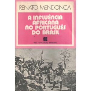 A influência africana no português do Brasil