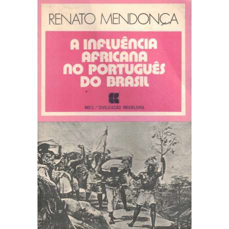 A influência africana no português do Brasil