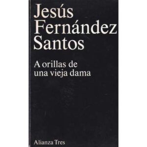 A orillas de una vieja dama