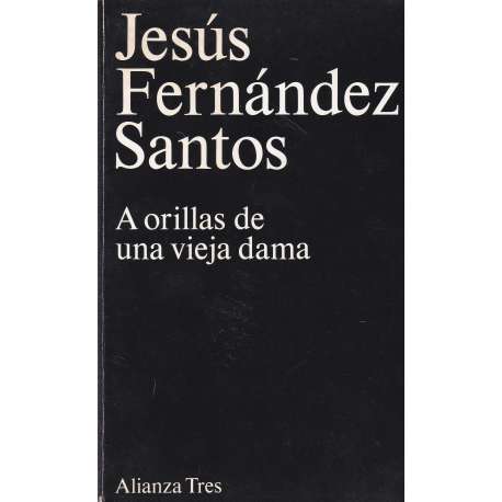 A orillas de una vieja dama