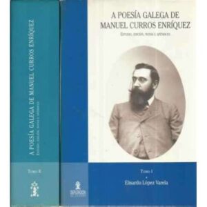 A poesía galega de Manuel Curros Enríquez. 2 tomos