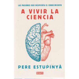 A vivir la ciencia