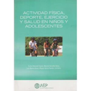 Actividad física, deporte, ejercicio y salud en niños y adolescentes