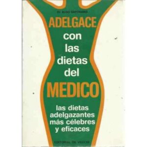 ADELGACE CON LAS DIETAS DEL MÉDICO