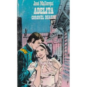 Adelita. Coronel Duarte