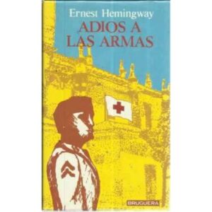 ADIÓS A LAS ARMAS