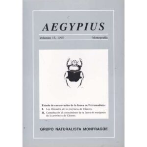 Aegypius. Vol. 13.- Estado de conservación de la fauna en Extremadura