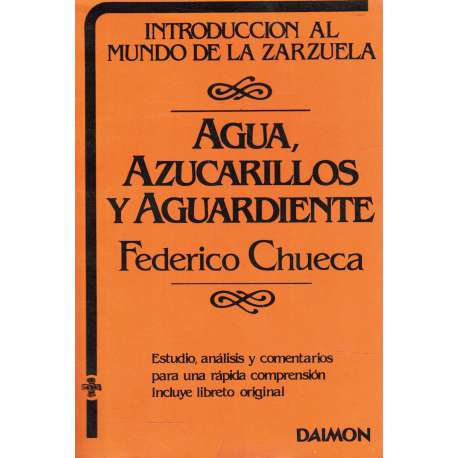 Agua, azucarillos y aguardiente