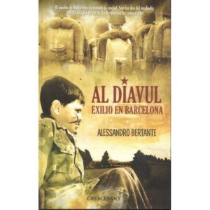 Al Diavul. Exilio en Barcelona