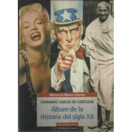 ÁLBUM DE LA HISTORIA DEL SIGLO XX