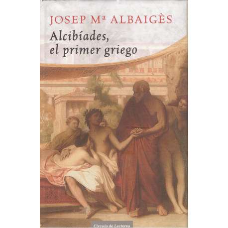 Alcibíades, el primer griego