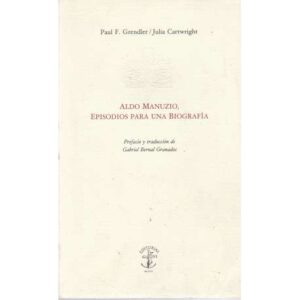 Aldo Manuzio, episodios para una biografía