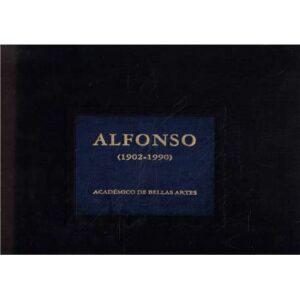 Alfonso  1902-1990. Académico de Bellas Artes