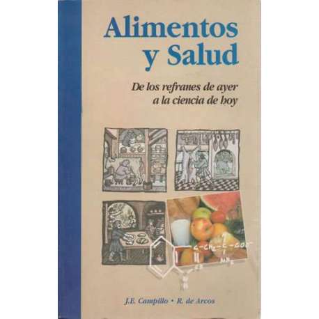 Alimentos y salud. De los refranes de ayer a la ciencia de hoy