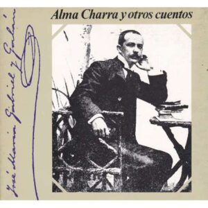 Alma Charra y otros cuentos