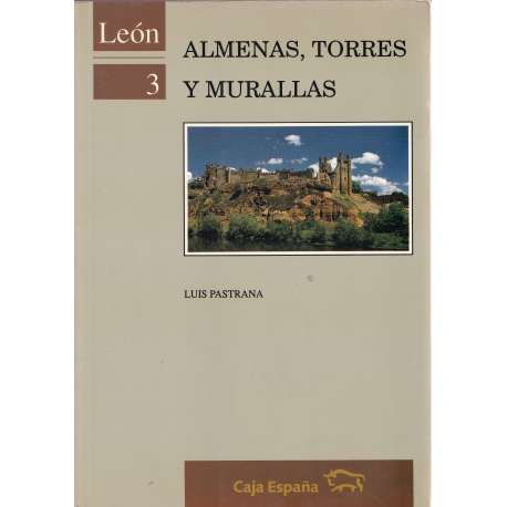 Almenas, torres y murallas para conservar el tiempo