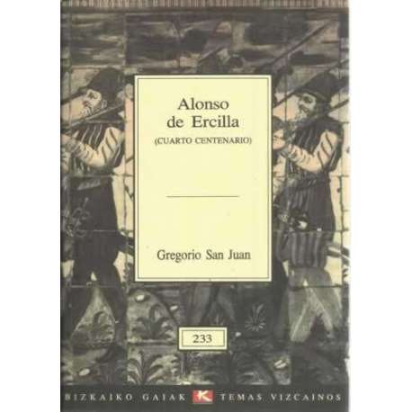 Alonso de Ercilla (Cuarto Centenario)
