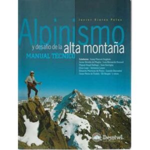 Alpinismo y desafío de la alta montaña
