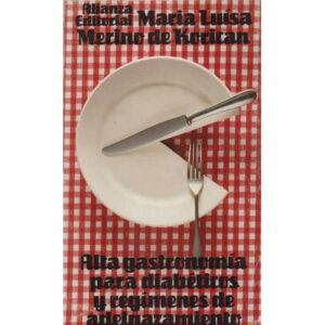 Alta gastronomía para diabéticos y regímenes de adelgazamiento