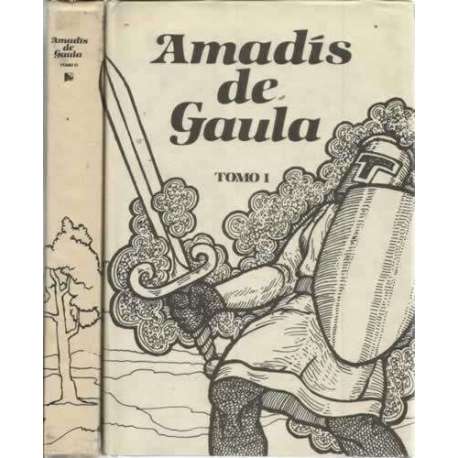AMADÍS DE GAULA. 2 tomos