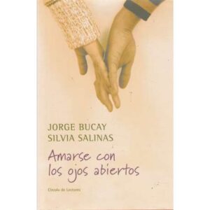 Amarse con los ojos abiertos