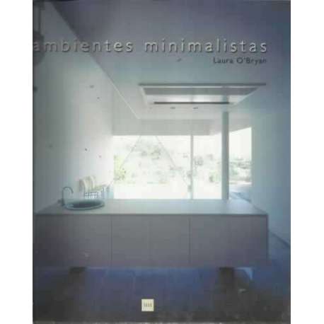 AMBIENTES MINIMALISTAS