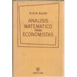 ANÁLISIS MATEMÁTICO PARA ECONOMISTAS