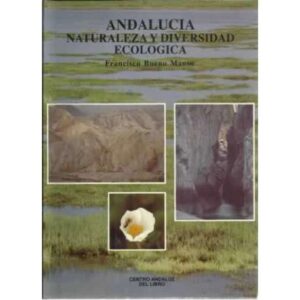 Andalucía. Naturaleza y diversidad ecológica