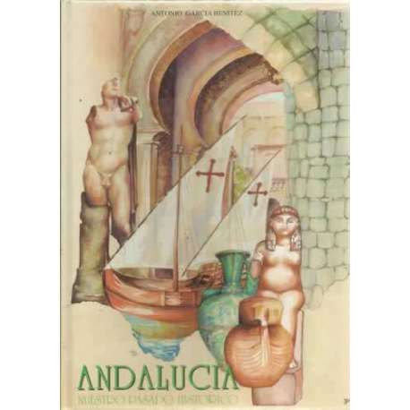 Andalucía. Nuestro pasado histórico. 1