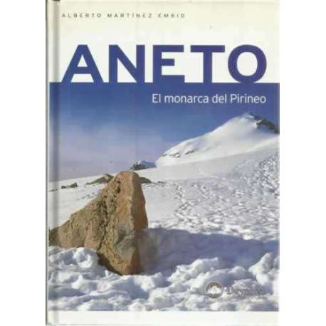 Aneto. El monarca del Pirineo